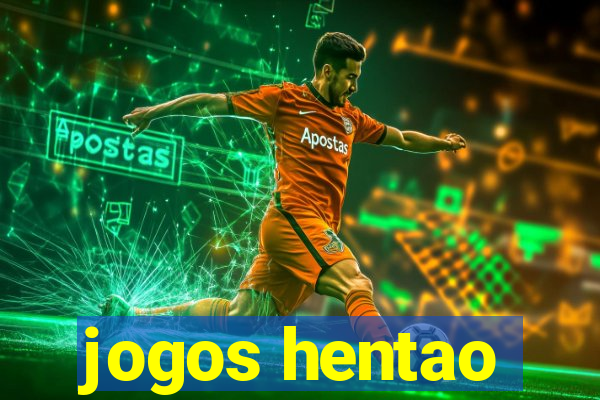 jogos hentao